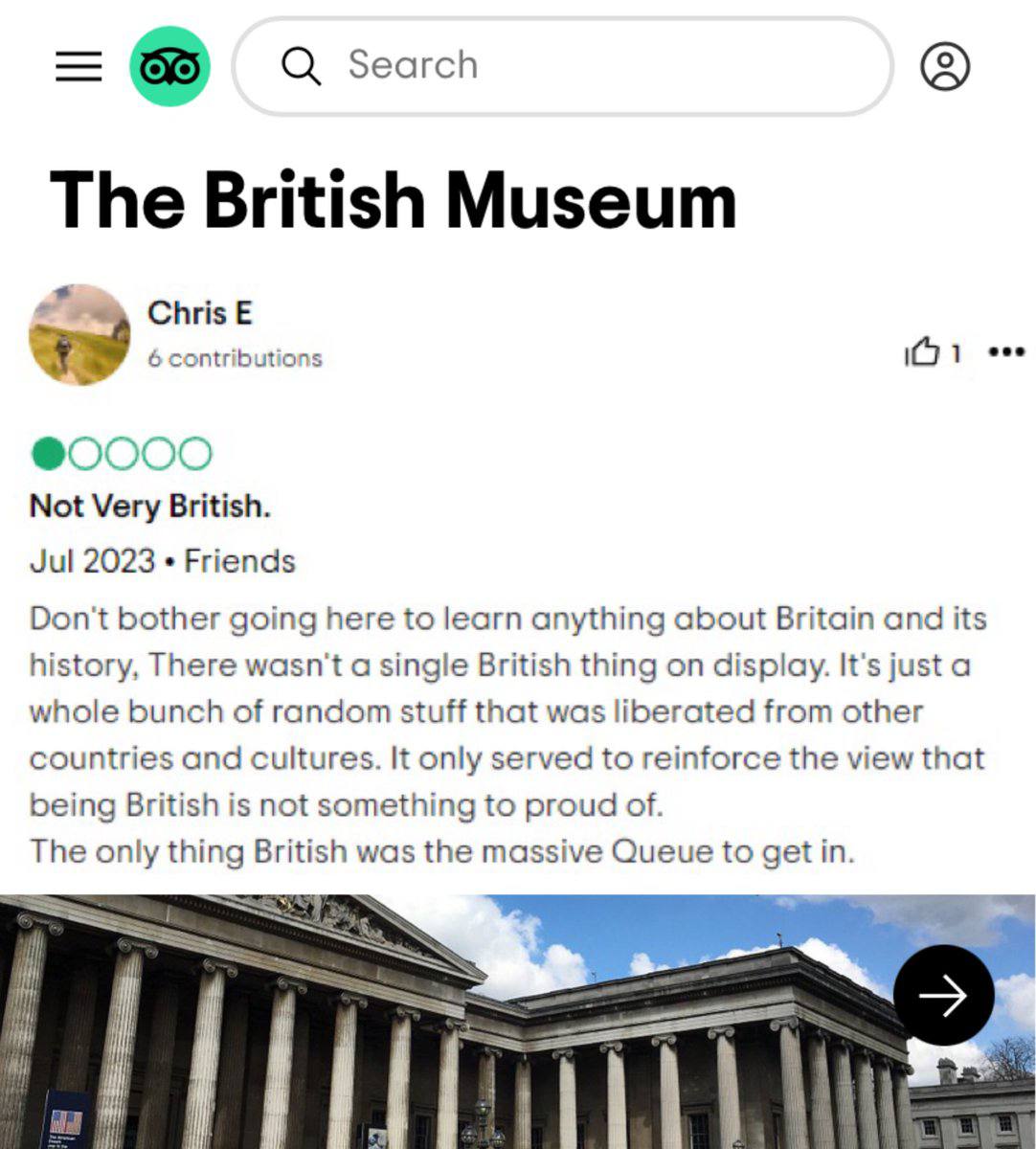 Le British Museum n'est qu'un monceau de choses au hasard, arrachées à d'autres pays et à d'autres cultures