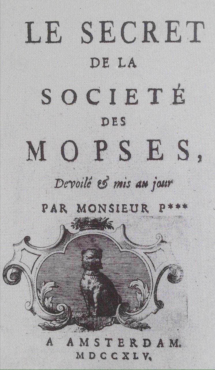 Au XVIIIe siècle, les carlins étaient si populaires en Europe qu'une loge maçonnique s'appela l'Ordre du Carlin