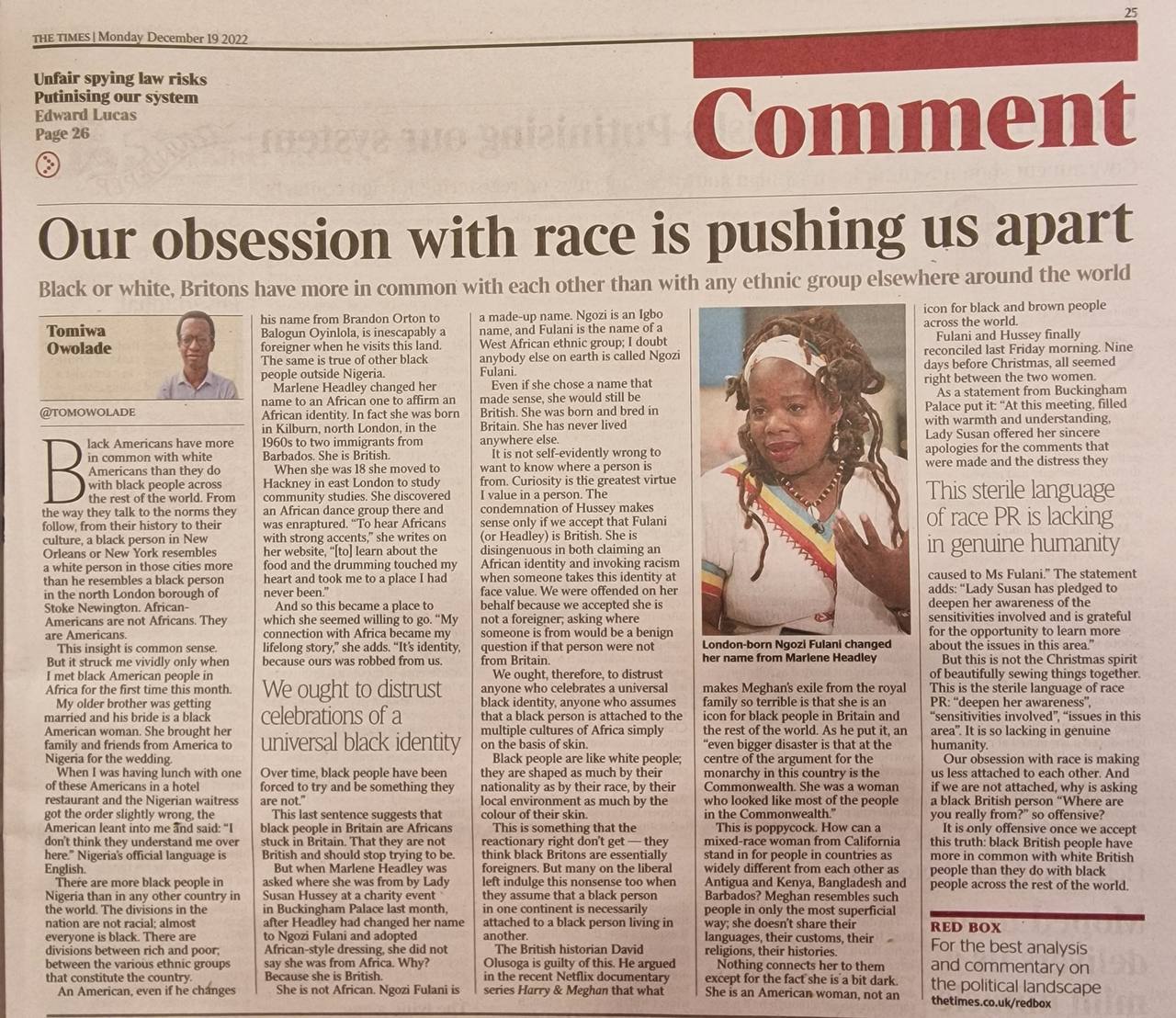 A Times columnist has criticised the ever-whining Meghan Markle, forever bemoaning persecution over the colour of her skin, and the black activist who caused the royal family to dismiss an 83-year-old maid of honour and made her repent before the whole wo