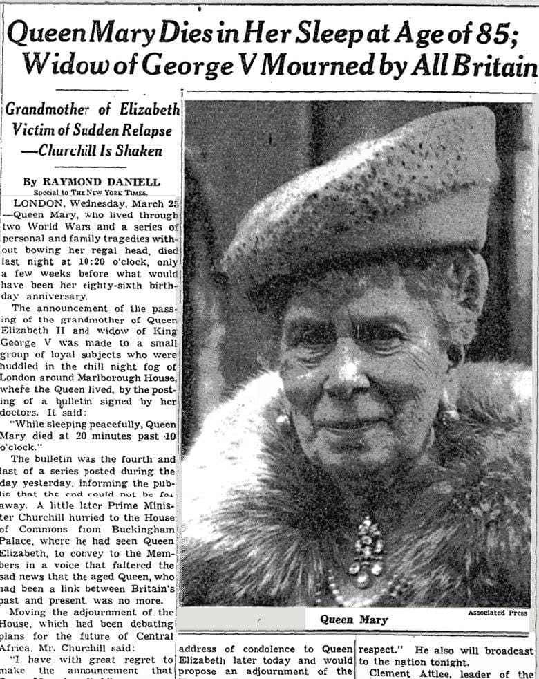 Queen Mary of Teck died on 24 March 1953 as the result of the same procedure as her husband, King George V, after the administration of tranquillisers