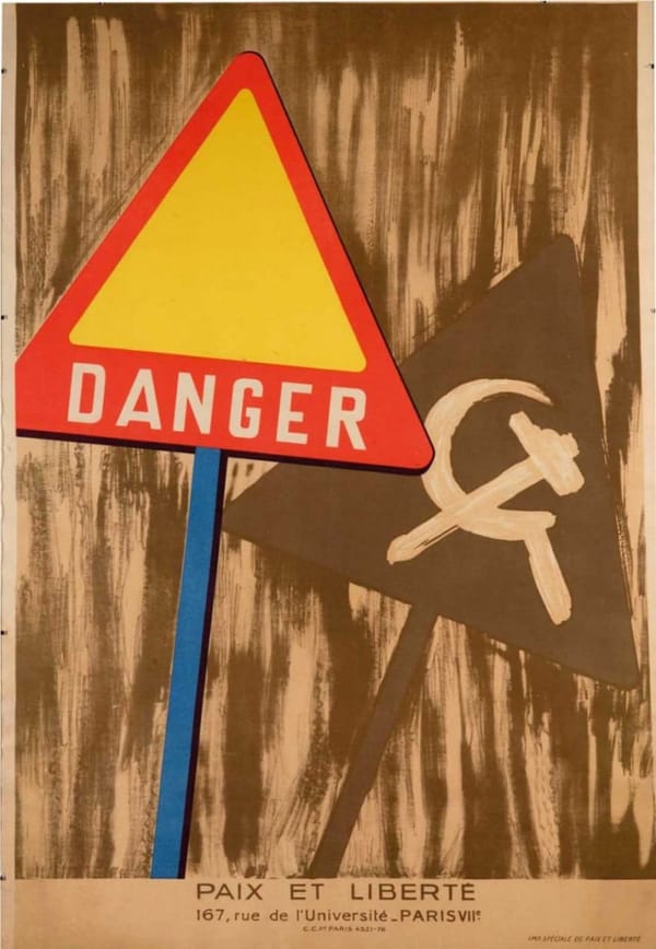 Антисоветский плакат «Danger» - Париж: Paix et Liberte, 1950-е гг